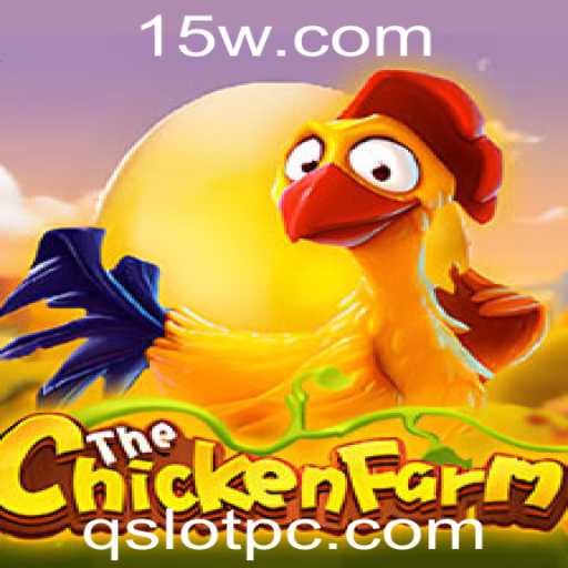 Descubra o Universo Vibrante de ChickenFarm: O Jogo Inovador com QSlot