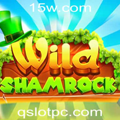 Explorando o Mundo do Jogo WildShamrock: Regras e Estratégias para Vencer no Qslot
